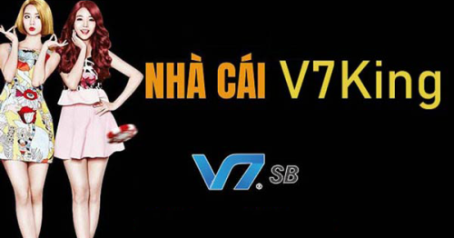 Nhà cái V7King uy tín không? Đánh giá nhà cái V7king 