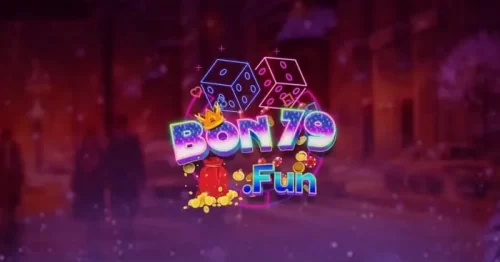 Bon79 Fun – Cổng Game Bài, Quay Hũ Thời Thượng 2022