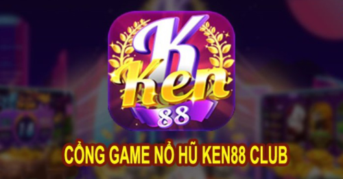 Tải Ken88 Club – Cổng Game Nổ Hũ Đẳng Cấp Quốc Tế