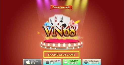 Tải Vn68 Club – Bá Chủ Game Bài Đổi Thưởng IOS, APK, PC