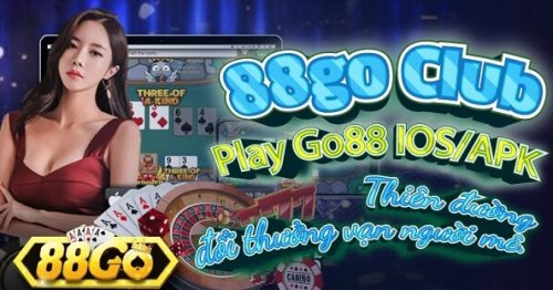 Tải 88Go Club – Thiên Đường Game Đổi Thưởng Quốc Tế IOS,PC,APK