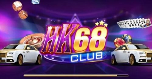 Tải HK68.Club – Ông Trùm Thế Giới Game Đổi Thưởng IOS,APK,PC