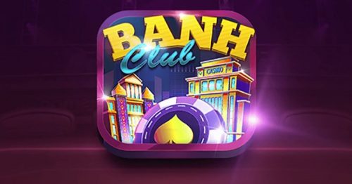 Banh Club – Thiên Đường Game Cá Cược Trực Tuyến
