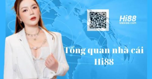 Hi88 – Thiên Đường Sân Chơi Game Bài Casino Trực Tuyến 2023