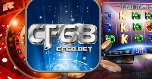 Game CF68 – Game đổi thưởng tiền thật uy tín hàng đầu CF68