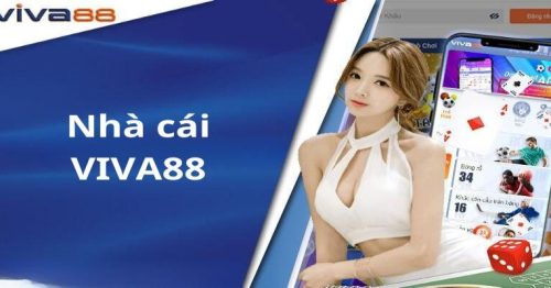 VIVA88 – Nhà Cái Chất Lượng Số 1, An Toàn, Nhiều Game Hay