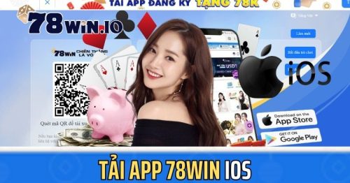 Hướng dẫn tải app 78Win trải nghiệm cá cược ngay tầm tay